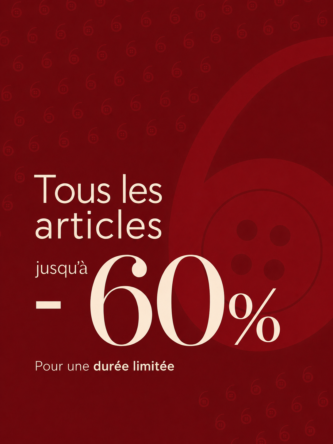 Tous les articles jusqu'à -60% — durée limitée